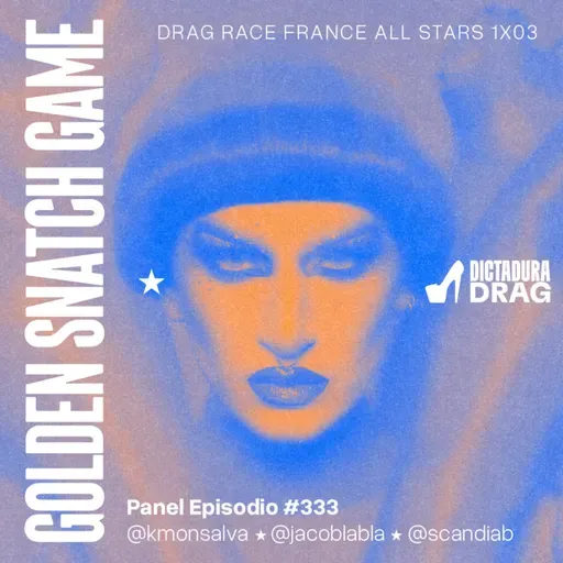 France All Stars 1x03 - Golden Snatch Game (con @scandiab)