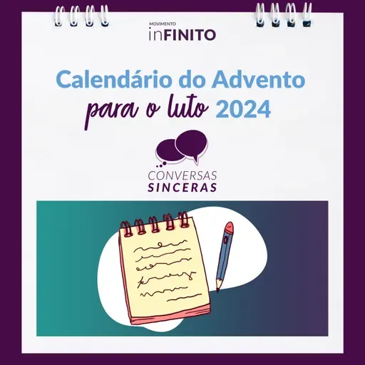 #24 Calendário do Advento para o Luto 2024