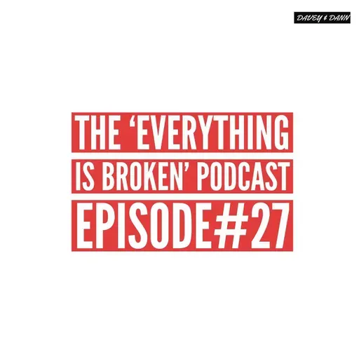 The 'EVERYTHING IS BROKEN' Podcast Episode #27 | Featuring Cultural Diversity