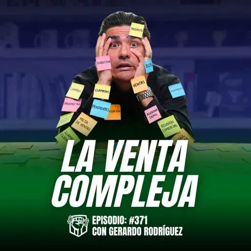 La Venta Compleja es Fácil (Ep-371)