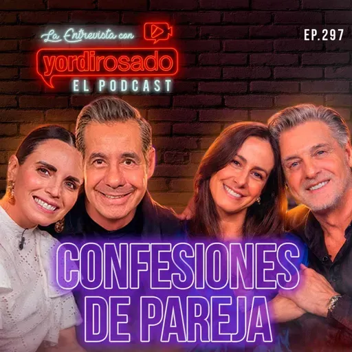 CONFESIONES DE PAREJA: PAULINA MERCADO, JUAN SOLER, MELISSA MOCHULSKE Y YORDI ROSADO
