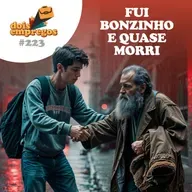 #223 - Fui BONZINHO e QUASE MORRI!