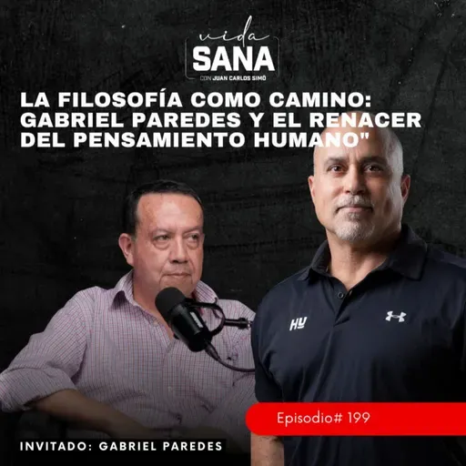 El Renacer del Pensamiento Humano - Ep. 199