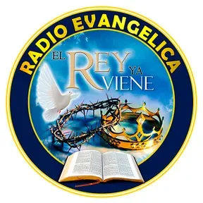 RADIO EVANGELICA EL REY YA VIENE