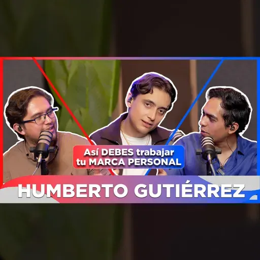 EP ESPECIAL - HUMBERTO GUTIÉRREZ / Marca Personal, Consultor de Imagen, Uno en un millón