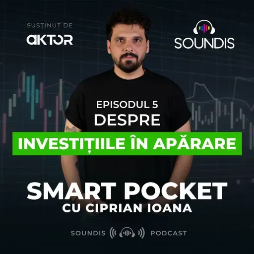 Episodul 5 - Despre investițiile în apărare