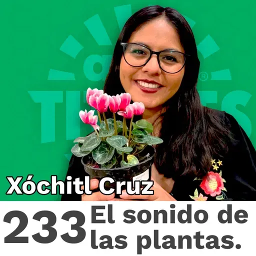 233 | El sonido de las Plantas, Revolución agrícola