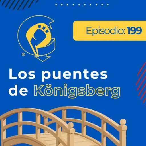 EP 199 | Los puentes de Königsberg