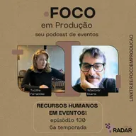 ep 130 - Recursos Humanos e o setor de eventos com Talitha Fernandes