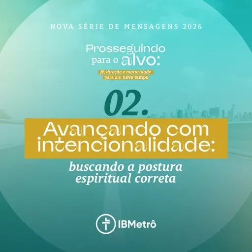 Avançando com Intencionalidade | Renato Marinoni