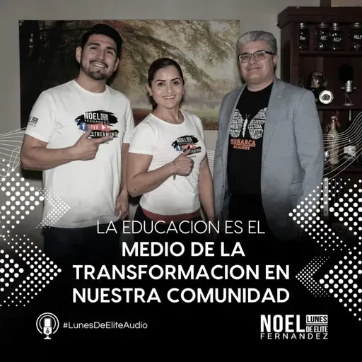La Educacion es el medio de la transformacion en nuestra comunidad. #LunesDeElite