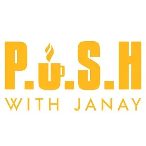 P.U.S.H. with Janay