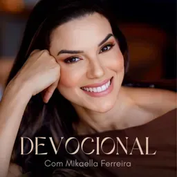 MIKAELLA FERREIRA DEVOCIONAL