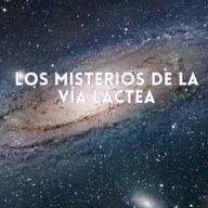 Los misterios de la Vía Láctea-T2xE20