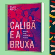 #58: Calibã e a Bruxa - Capítulo 2