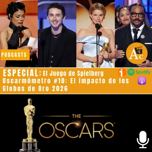 Oscarmómetro #10: El impacto de los Globos de Oro 2026