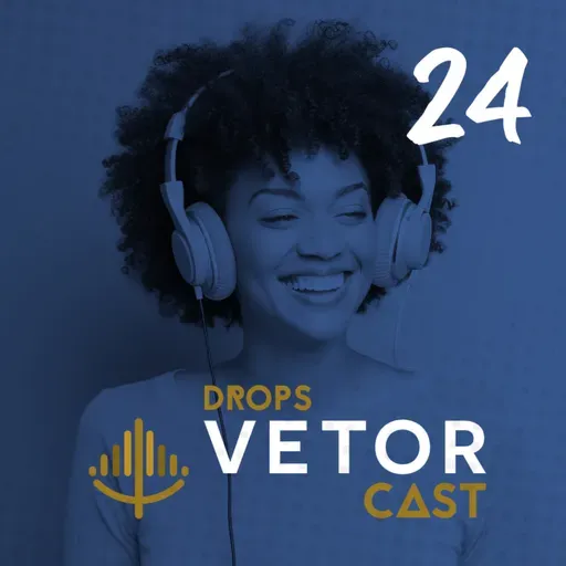 Drops VetorCast #24