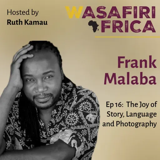The Joy of Story, Language and Photography with Frank Malaba