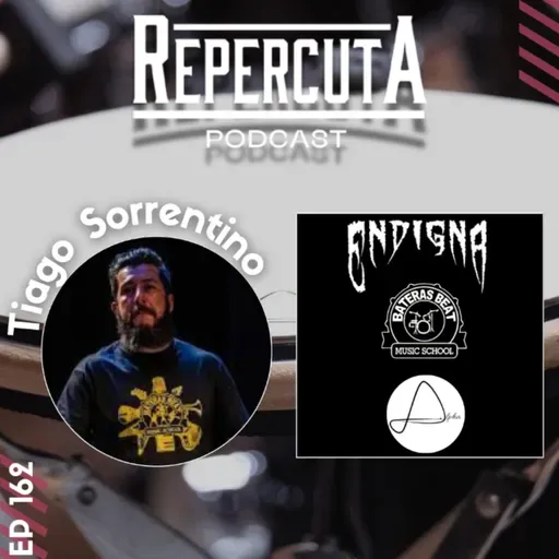 RepercutA EP 162- Tiago Sorrentino
