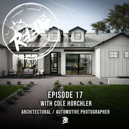 Architectural Photography Cole Horchler｜Ep. 17 On The Reel Podcast