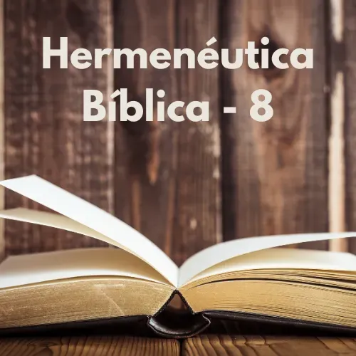Hermenéutica 7 - Uso teológico
