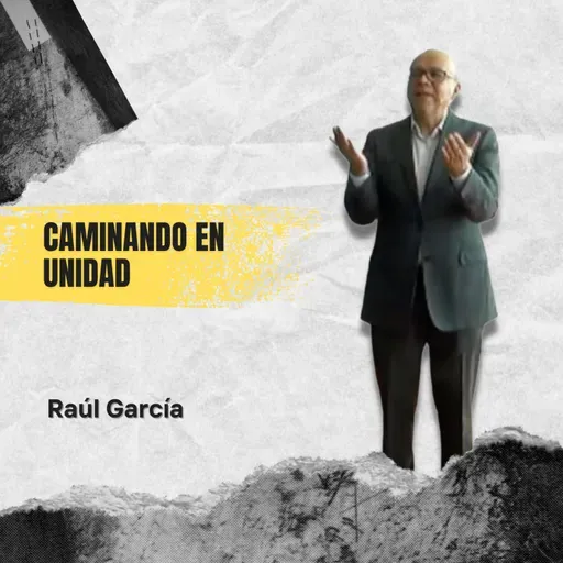 Caminando en unidad I Conferencia 16-10-22