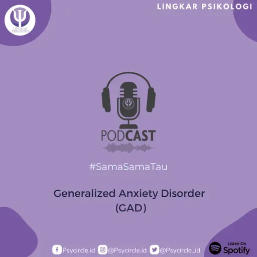 Generalized Anxiety Disorder (GAD)