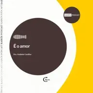 É o amor // Pra. Andreia Castilho
