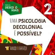 [EP 02] Uma Psicologia decolonial é possível?