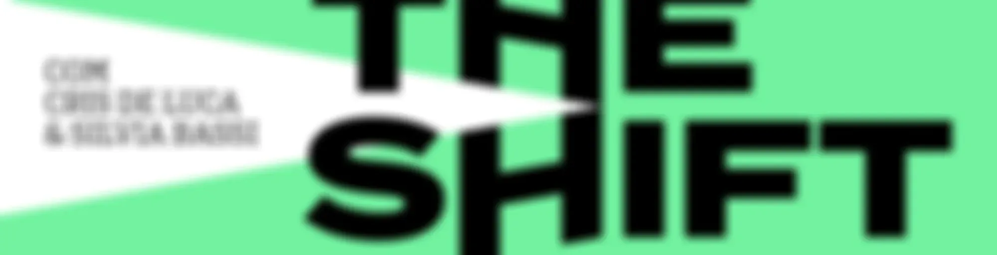 The Shift