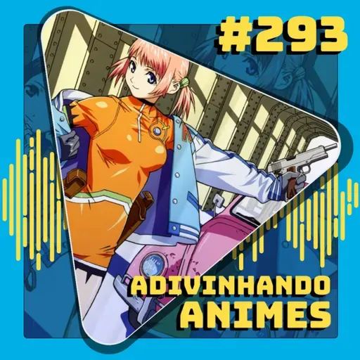 #292 Adivinhando Animes pela Capa