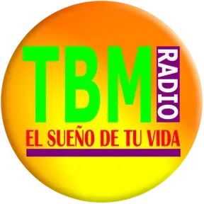 TBM Radio El Sueño de tu Vida