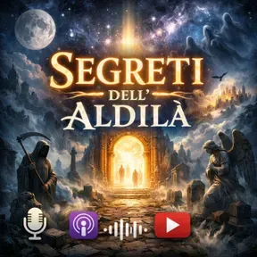 SEGRETI DELL'ALDILA'