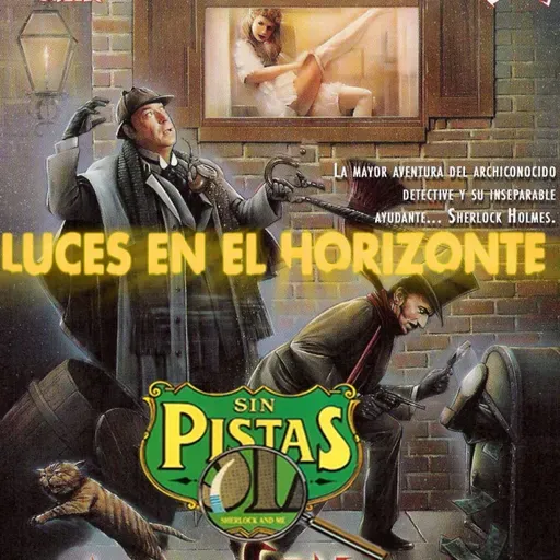 Sin Pistas (Without a Clue) - Luces en el Horizonte