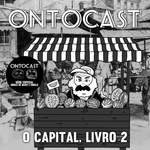 Especial Obras de Marx e Engels - #06 - O Capital, Livro 2