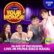 EP 77: In Aid of Decisions: Live-in Muna Bago Kasal.
