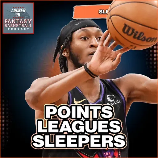 Fantasy Basketball Sleepers 2025 | Yahoo & ESPN Points Leagues Hidden Gems