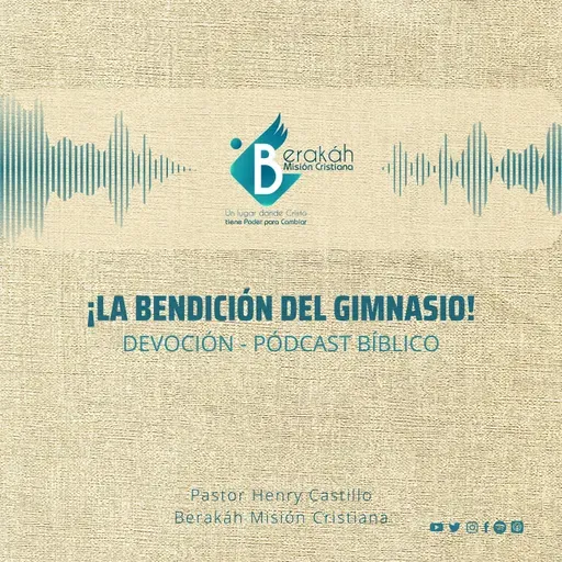 Devoción / ¡La bendición del gimnasio! / Henry Castillo