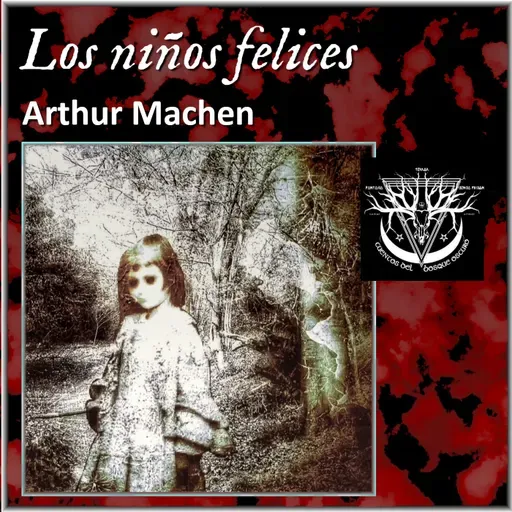 Los niños felices - Arthur Machen