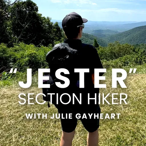 5 Years Of The "Jester" Section Hiker Podcast