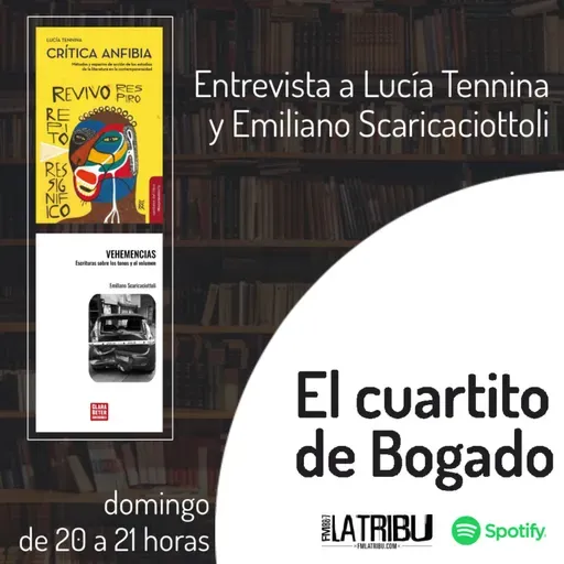 EL CUARTITO DE BOGADO | Lucía Tennina y Emiliano Scaricaciottoli