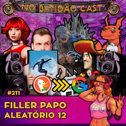 #211 - Filler: Papo Aleatório 12