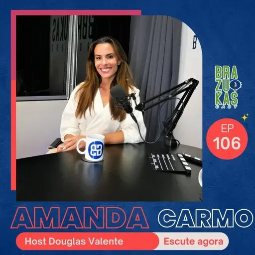 Amanda Carmo (Breathwork) - Brazukas Cast #ep106