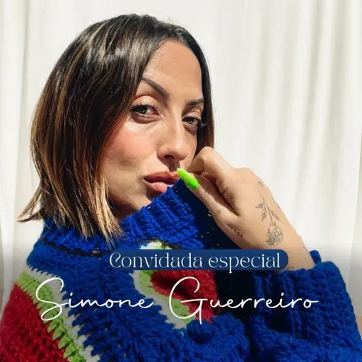 #133 Tendências de inverno com Simone Guerreiro
