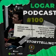 T4:06 LOGAR EN EL MUNDO (UN VIAJERO CON ESTILO) PODCAST #100