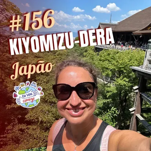 #156 - Kiyomizu-Dera - Japão