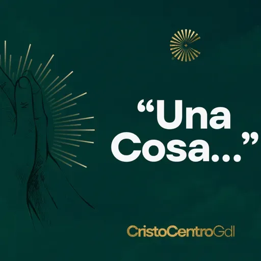 Una Cosa Te Falta