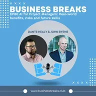 EP79 AI for Project Managers - Real-world benefits, risks and future skills