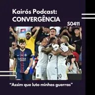 #112 - CONVERGÊNCIA: “Assim que luto minhas guerras”