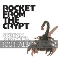 792 Rocket From the Crypt - Scream Dracula Scream